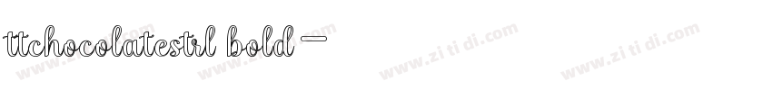 ttchocolatestrl bold字体转换